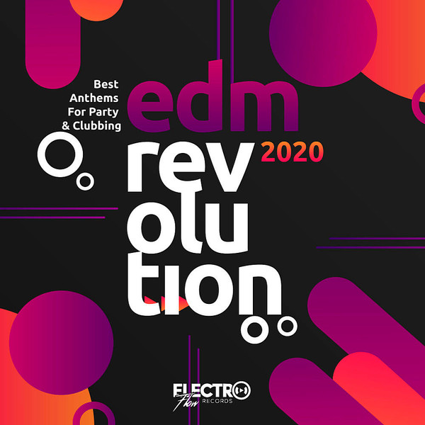 EDM Revolution 2020 Best Anthems For Party & Clubbing