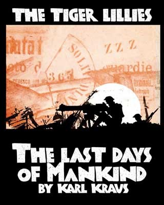 The Tiger Lillies - The Last Days Of Mankind (L) 2018