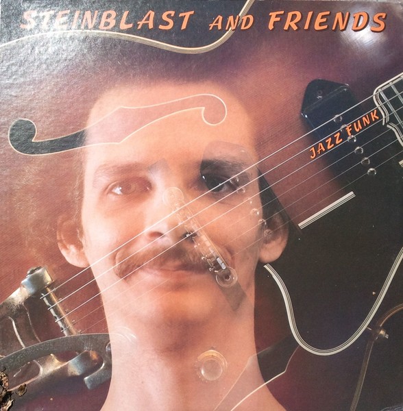 Karlos P. Steinblast - Steinblast and Friends Jazz Funk, 1982