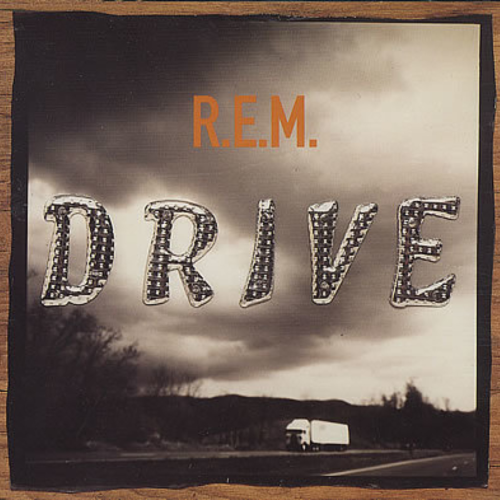 Can t well drive i. Rem альбомы. R.E.M.. R.E.M. обложка. Rem Drive.