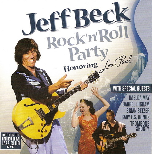 Jeff Beck - Rock 'n' Roll Party Honoring Les Paul (Deluxe Edition) (2CD) (2011)